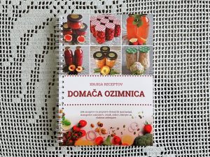 DOMAČA OZIMNICA - knjiga receptov